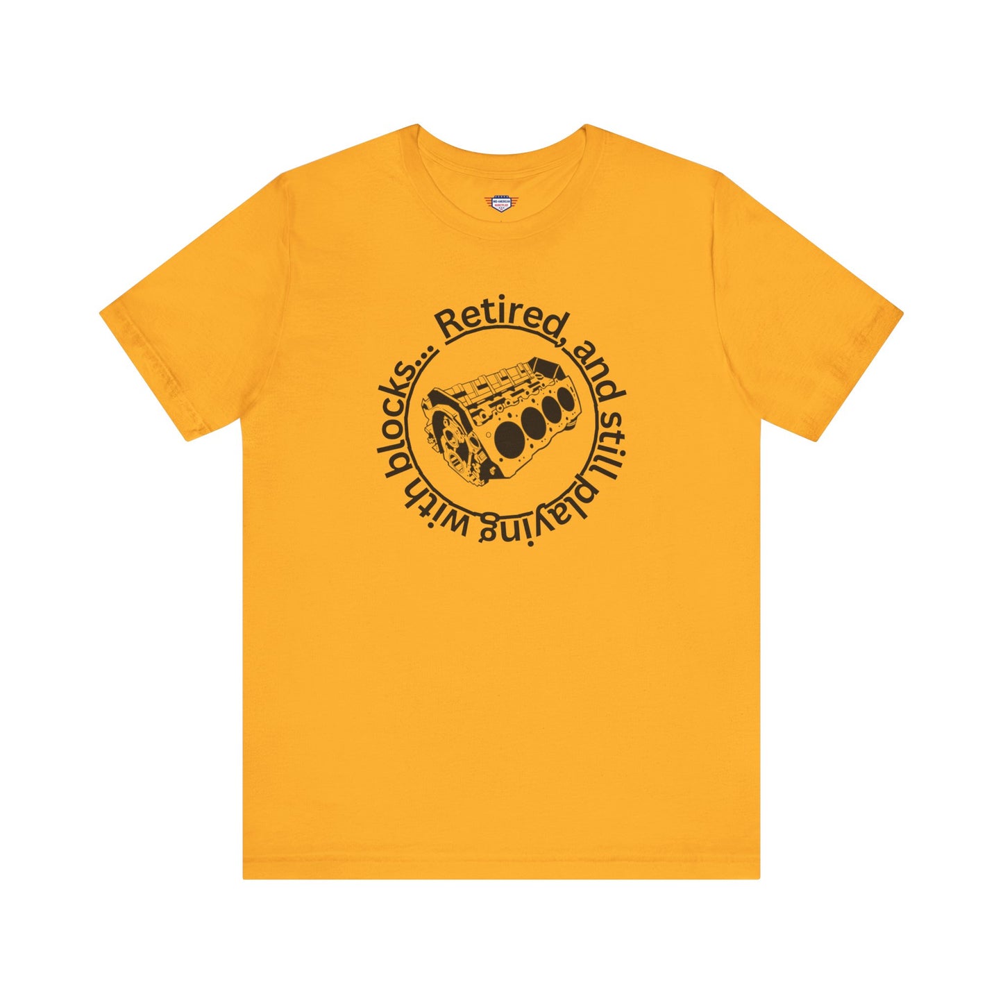 Retired and still playing with blocks, Unisex Jersey Short Sleeve Tee