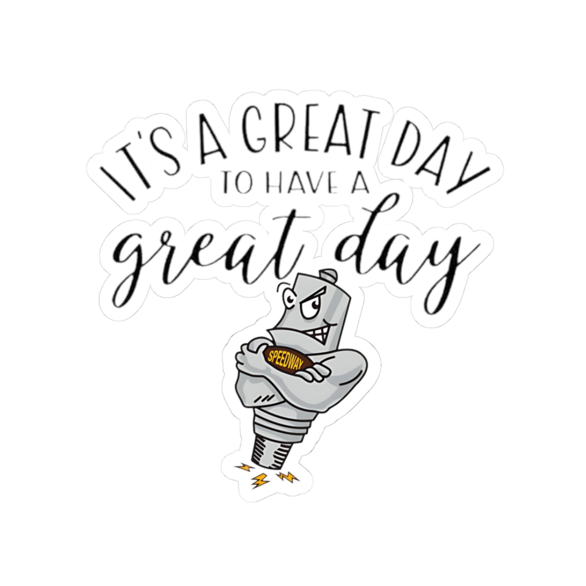 Great Day Kiss-Cut Stickers, Funny Stickers, Laptop Decor, Gift for Friends, Motivational Quotes, Car Stickers