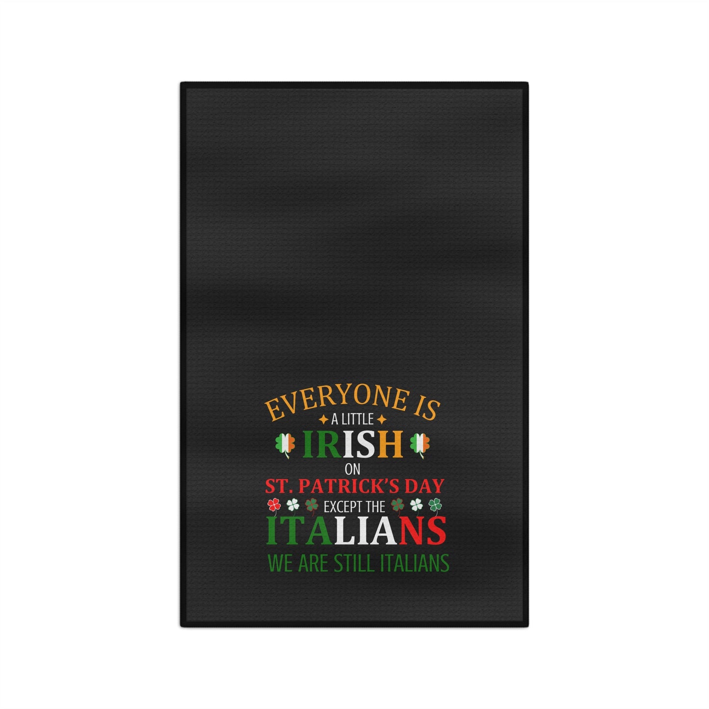 Italian St. Patrick's Day - Microfiber Tea Towel