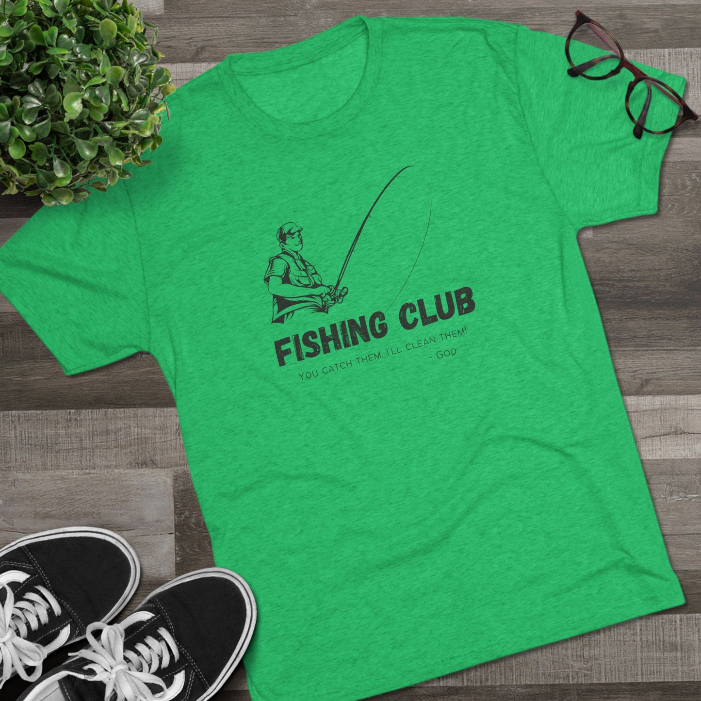 You Catch Them, I'll Clean Them, Tri-Blend Crew Tee