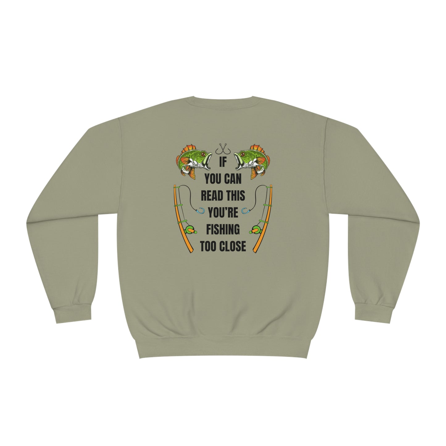 Fishing Too Close NuBlend® Crewneck Sweatshirt